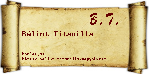 Bálint Titanilla névjegykártya